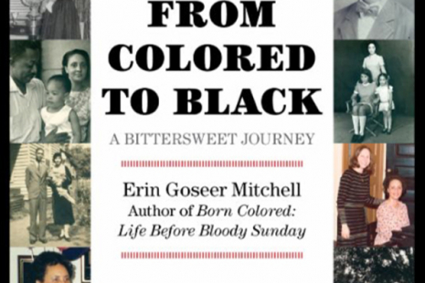 From Colored to Black: A Bittersweet Journey Erin Goseer Mitchell